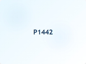 Meaning of Code P1442 and Solutions